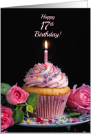 Happy 17th Birthday Pink Cupcake and Roses with Candle card