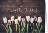 May Happy Birthday with Pretty and Rustic Country Tulips Custom card