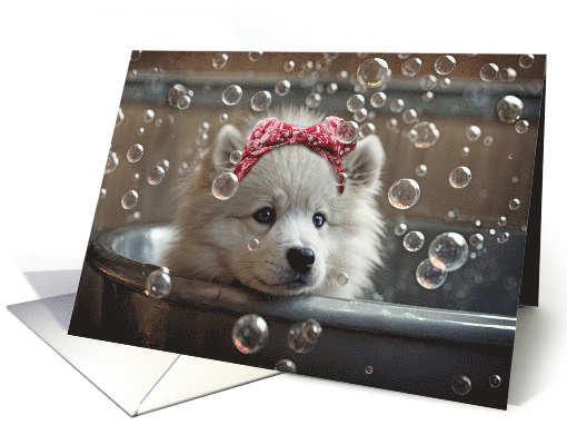 Thinking of You Cute Samoyed Type White Fluffy Dog in Bubble Bath card