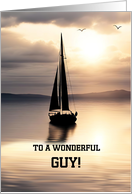 Happy Birthday for Him Guy Sailboat on the Ocean Smooth Water Custom card