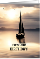 Happy June Birthday Sailboat with Sunset on the Ocean Custom card
