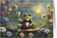 Friend Happy Birthday Funny Wine with Cute Formal Frog and Flowers card