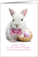 Daughter and her Family Happy Easter Cute Bunny and Basket Custom card