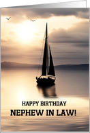 Nephew in Law Happy Birthday Sailing on Smooth Waters Custom card