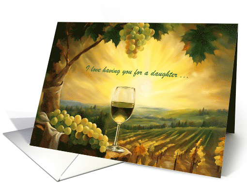 Daughter Happy Birthday Funny Humor White Wine and Grapes Custom card