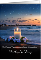 Fathers Day in Remembrance of Husband Candle Beach Custom card