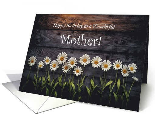 Mother or Mom Happy Birthday Pretty Daisies Custom Text card (1924098)