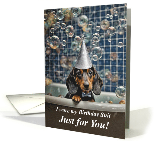 Birthday with Cute Dachshund Puppy Dog in his Birthday Suit Funny card