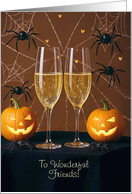 Friends Happy Halloween with Champagne Pumpkins and Spiders Custom card