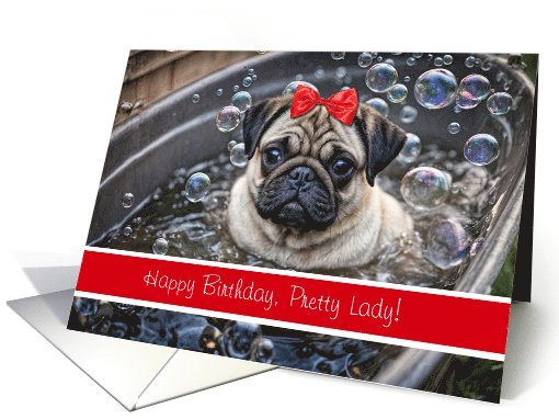 Birthday for Her Women Woman Cute Pug Puppy in a Bubble Bath card