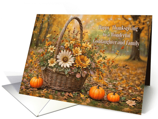 Goddaughter and Family Happy Thanksgiving Foliage and Flowers card
