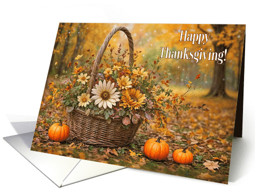 Happy Thanksgiving Basket of Fall Flowers and Leaves... (1943802)