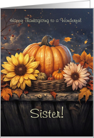 Sister Happy Thanksgiving Pretty Fall Autumn Leaves Flowers Custom card