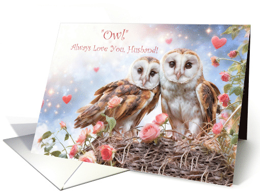 Husband Valentines Day Cute Owls Hearts and Roses in Nest Custom card