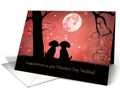 Wedding on Valentines Day Cute with Romantic Pups and Moon Custom card