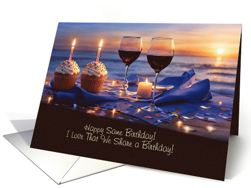 Same Birthday Shared Mutual Birthday Funny Wine on the... (1960740)