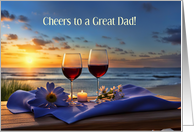 Father or Dad Fathers Day with Wine Beach and Sunset Cheers Custom card