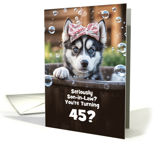 Son in Law Cute and Funny Custom Age with Husky Dog Bath Cute card