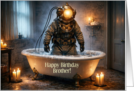 Brother Happy Birthday Humor Funny with Deep Sea Diver Custom card