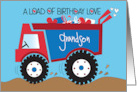 Birthday for Grandson Red and Blue Dump Truck Load of Birthday Love card