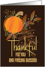 Hand Lettered Thankful for You on Thanksgiving with Pumpkin and Leaves card