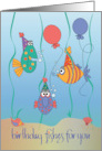 Hand Lettered Birthday Fishes for You with Tropical Fish in Party Hats card
