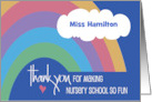 Thank You to Nursery School Teacher with Rainbow and Custom Name card