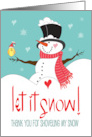 Hand Lettered Thank You for Shoveling My Snow Let it Snow Snowman card
