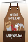 Birthday for Mr. Fix It Apron with Saw Hammer Screwdriver and Beer card