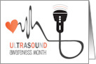 Medical Ultrasound Awareness Month with Heartbeat and Scanner of Heart card