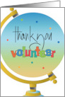 Hand Lettered International Thank a Volunteer Day with Round Globe card