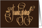 Hand Lettered Thanksgiving with Scrollwork Wheat and Leaf Decorations card