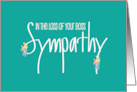 Hand Lettered Sympathy In the Loss of Your Boss with Colorful Flowers card