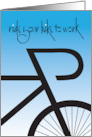 Hand Lettered Ride Your Bike to Work Day with Stylized Bicycle card