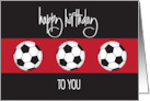 Hand Lettered Birthday Soccer Player 3 Black and White Soccer Balls card