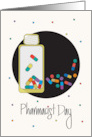 Hand Lettered Pharmacist Day Pill Bottle Full of Colorful Capsules card
