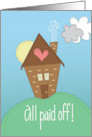Hand Lettered Congratulations for Paying Off Home Mortgage Cottage card