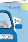 Hand Lettered Treat Yourself Dog Leaning Out Car Window in Sunglasses card