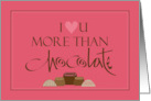 Hand Lettered Love You More Than Chocolate for Her with Chocolates card