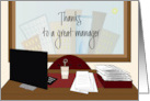 Hand Lettered Thanks to Manager Desk with Monitor Papers by Window card