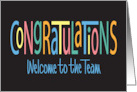 Hand Lettered Congratulations Welcome to the Team Colorful Lettering card