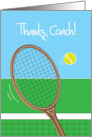 Hand Lettered Thanks Coach for Tennis Coach Tennis Racquet and Ball card