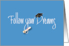 Hand Lettered Follow Your Dreams Scholarship Congratulations Diploma card
