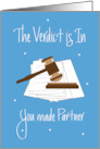 Hand Lettered The Verdict is In You Made Partner Gavel and Papers card