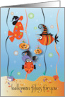 Hand Lettered Halloween Fishes for You Fish in Witch Hats and Candy card