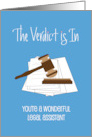 Hand Lettered Legal Assistant Day The Verdict is In Gavel and Papers card