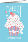 Hand Lettered Sweetest Day Granddaughter Sweet Heart Covered Cupcake card