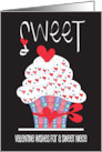 Hand Lettered Sweet Valentine Cupcake with Hearts for Sweet Niece card
