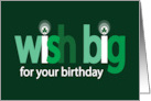 Wish Big for St Patrick’s Birthday Large Letters and Shamrock Candles card