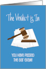 Hand Lettered The Verdict is In You’ve Passed the Bar Exam with Gavel card
